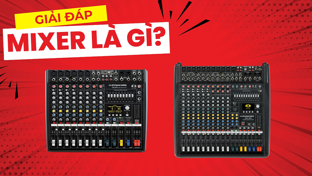 Mixer nghĩa là gì? Mixer nghĩa là gì?