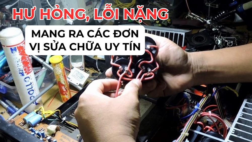Trường hợp mạch có vấn đề thì nên mang ra tiệm sửa chữa để được hỗ trợ