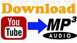 Cách tải định dạng MP3 trên Youtube
