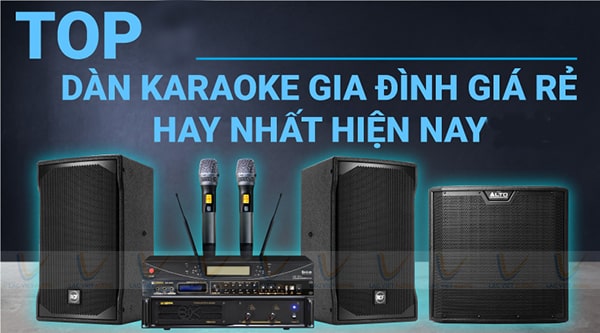 Mua dàn karaoke gia đình dưới 5 triệu chất lượng tại Lạc việt audio