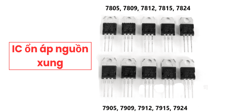Các IC thường sử dụng để ổn áp như 7805, 7809, 7812, 7818