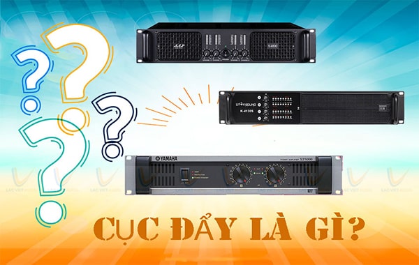 Cục đẩy là gì?