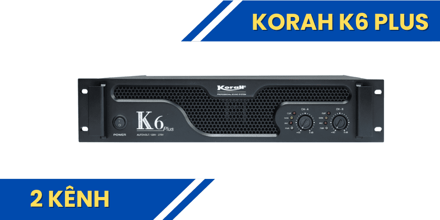 Cục đẩy nguồn xung cao cấp Korah K6 Plus