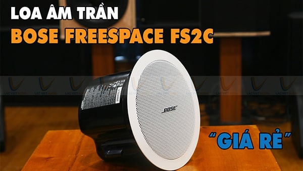 Loa cho spa Bose FreeSpace FS2C