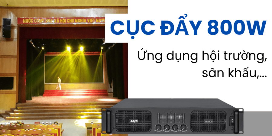 Cục đẩy 800W là dòng đẩy có công suất mỗi kênh ra loa là 800W