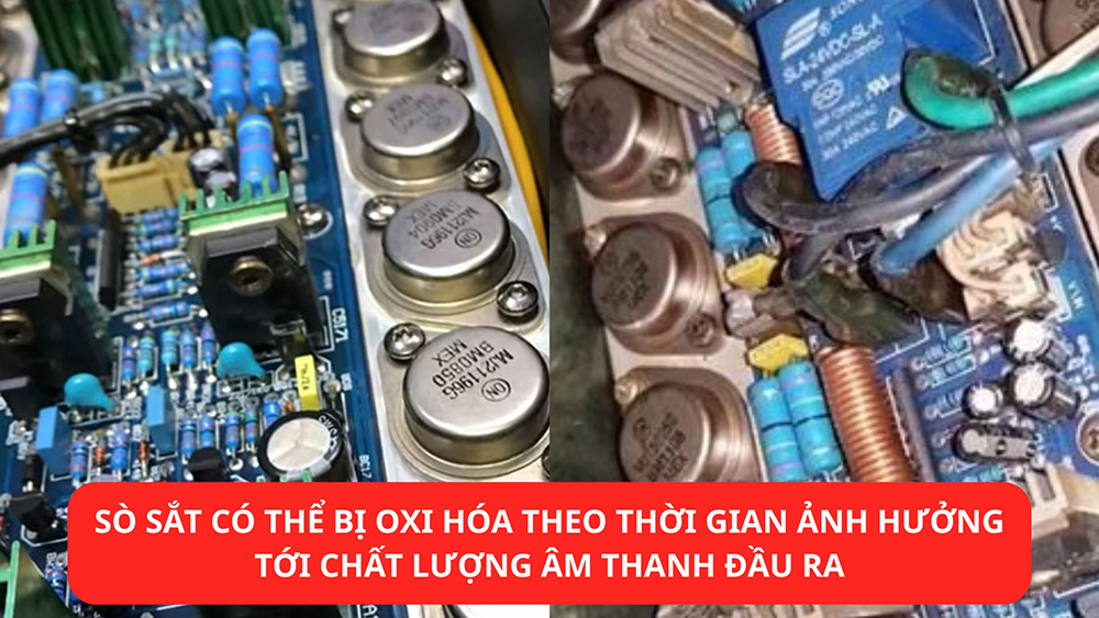 Nhược điểm là sò sắt có thể bị oxi hóa theo thời gian ảnh hưởng tới chất lượng âm thanh đầu ra Nhược điểm là sò sắt có thể bị oxi hóa theo thời gian ảnh hưởng tới chất lượng âm thanh đầu ra