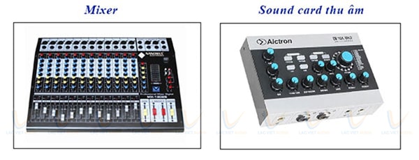 Mixer với Soundcard là hai thiết bị âm thanh chuyên nghiệp