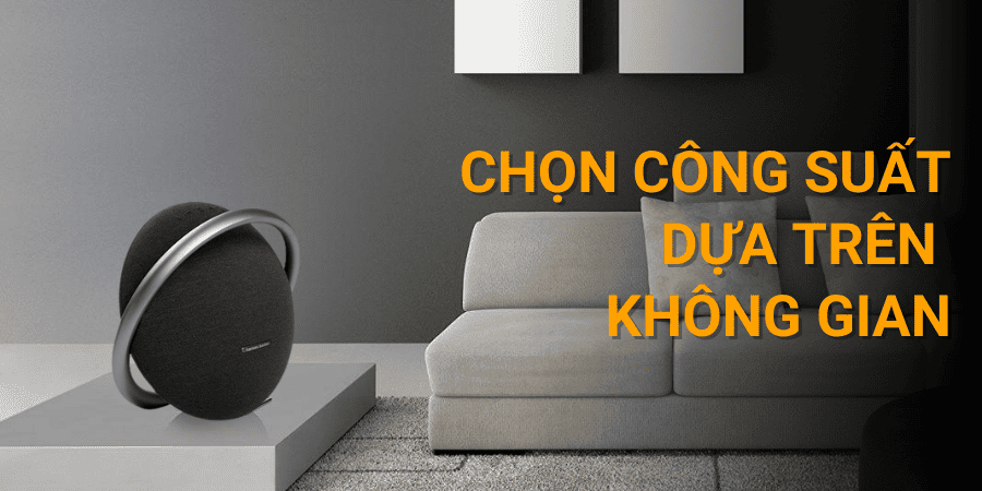 Chọn loa bluetooth nhỏ công suất lớn phải chú ý tới không gian sử dụng