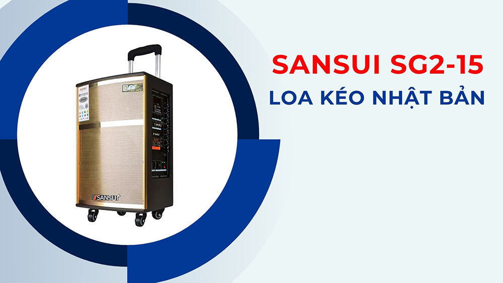 Loa kéo karaoke Nhật Bản Sansui SG2-15: 7.000.000 VND