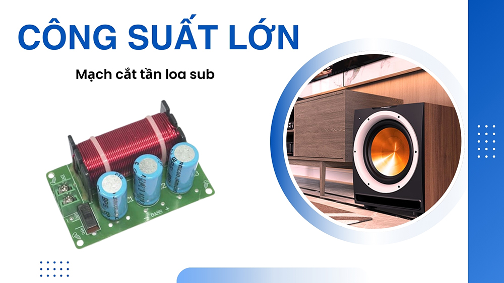 Mạch cắt tần loa sub công suất lớn: Giá 500.000 đồng