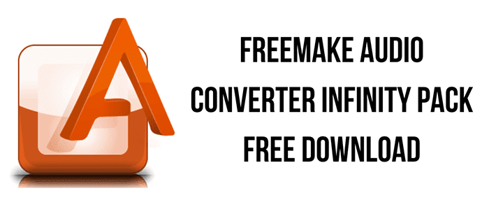 Freemake Audio Converter ứng dụng đem WAV miễn phí