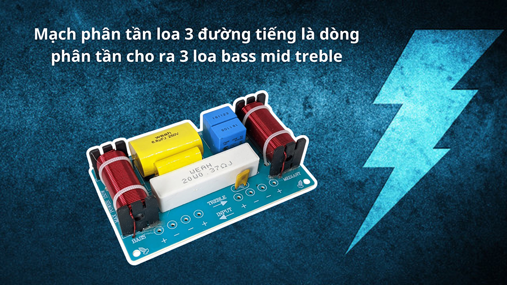 Mạch phân tần loa 3 đường tiếng là dòng phân tần cho ra 3 loa bass mid treble