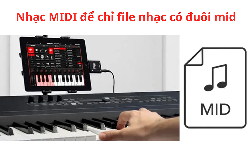 Nhạc MIDI để chỉ file nhạc có đuôi mid