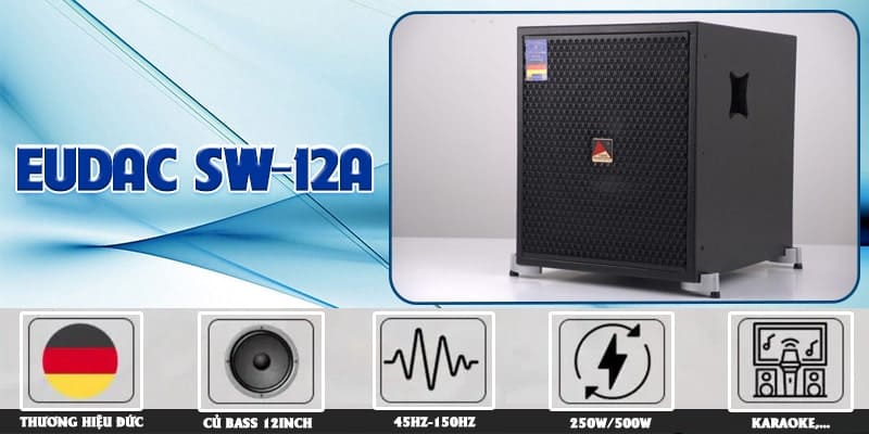 Loa Sub EUDAC SW-12A dải tần đáp tuyến 45Hz-150Hz Loa Sub EUDAC SW-12A dải tần đáp tuyến 45Hz-150Hz