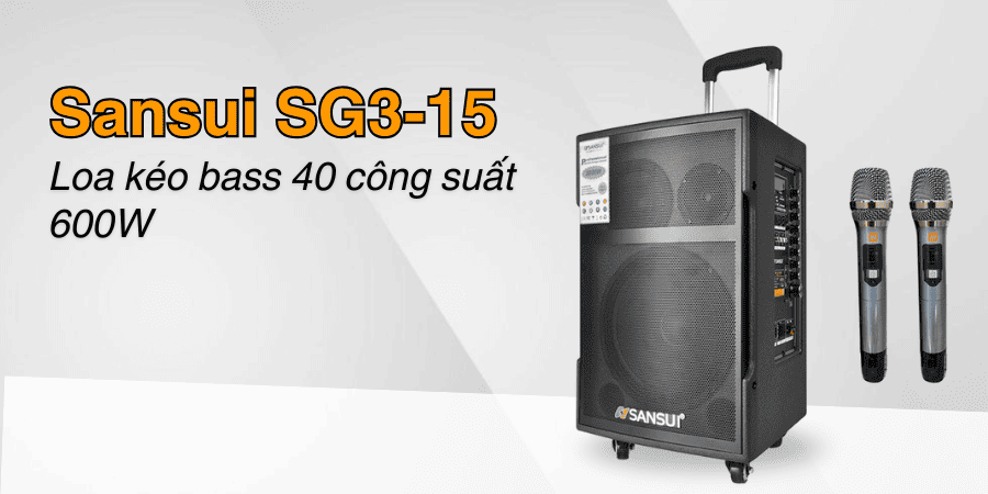 Loa kéo 4 tấc 3 đường tiếng Sansui SG3-15: 7.990.000 đồng
