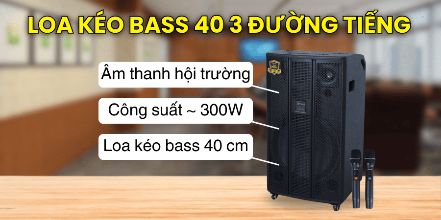 Loa kéo bass 40 3 đường tiếng