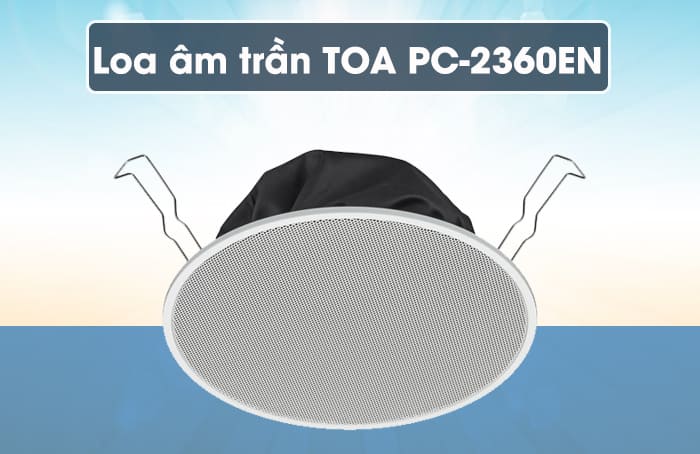 Loa âm trần TOA PC-2360EN có thiết kế hiện đại, tinh tế Loa âm trần TOA PC-2360EN có thiết kế hiện đại, tinh tế