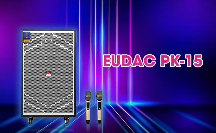 EUDAC PK-15 thiết kế đẹp mắt, tone màu đen bạc thời thượng