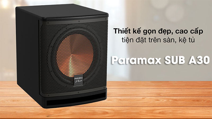 Sub điện bass 30 Paramax SUB A30: 9.199.000 đồng