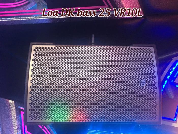 Loa DK bass 25 VR10L: 16.550.000 VNĐ