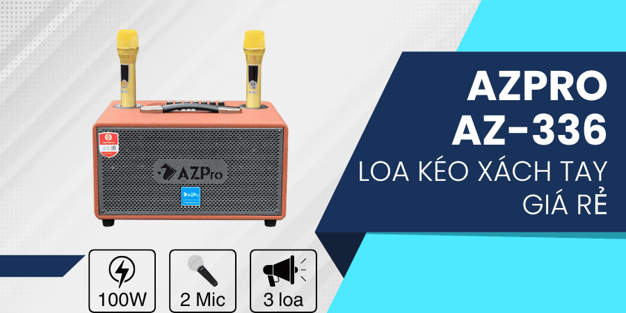 Loa kéo xách tay giá rẻ AZPro AZ-336: 2.750.000 đồng