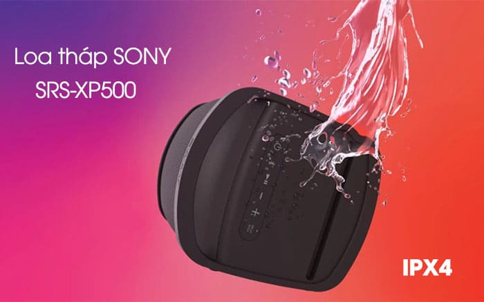 Loa tháp Sony SRS-XP500 có khả năng chống nước IPX4 cao cấp
