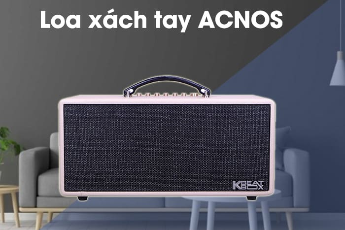 Loa xách tay Acnos - Hàng Việt Nam chất lượng cao Loa xách tay Acnos - Hàng Việt Nam chất lượng cao