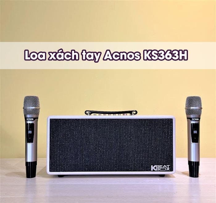 Loa xách tay Acnos KS363H cho khả năng xử lý âm thanh tuyệt vời Loa xách tay Acnos KS363H cho khả năng xử lý âm thanh tuyệt vời