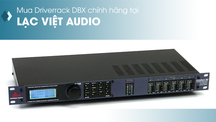 Mua driverack DBX chính hãng tại Lạc Việt Audio