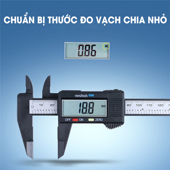 Chuẩn bị thước đo loại chuẩn, vạch chia nhỏ