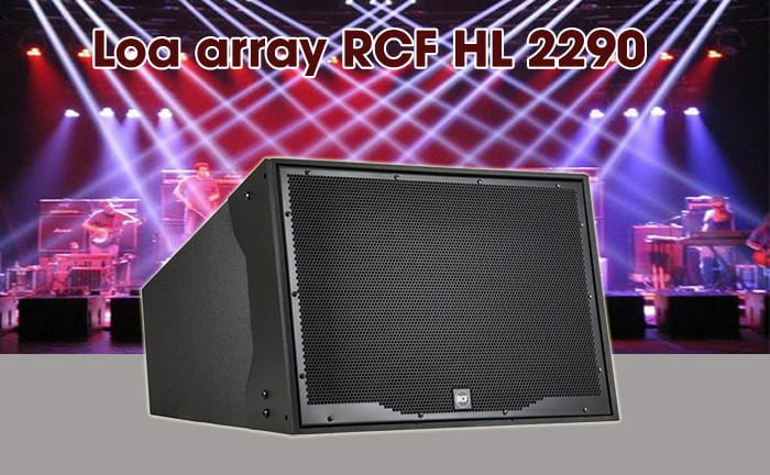 Loa array RCF HL 2290 được làm từ chất liệu gỗ ép cao cấp