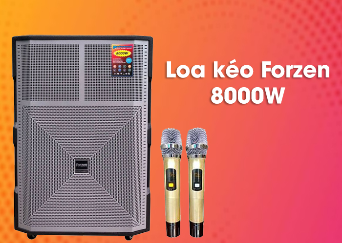 Loa kéo Forzen 8000W hàng Việt Nam chất lượng cao, giá hấp dẫn Loa kéo Forzen 8000W hàng Việt Nam chất lượng cao, giá hấp dẫn