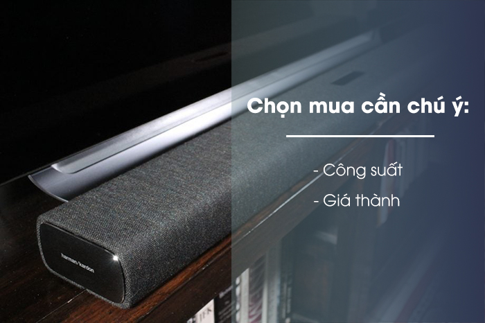 Chọn mua loa soundbar Harman Kardon cần chú ý tới công suất, mức giá sản phẩm