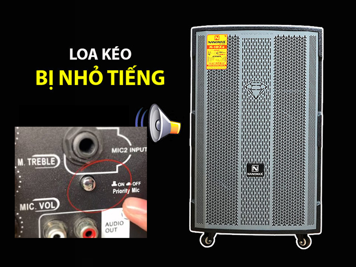 Loa kéo bị nhỏ tiếng do dùng sai chế độ