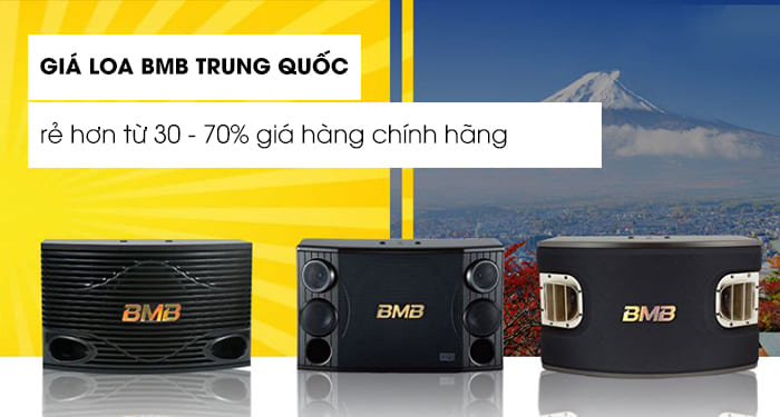 Giá loa BMB Trung Quốc loại 1 thường rẻ hơn từ 30 - 70% so với hàng chính hãng