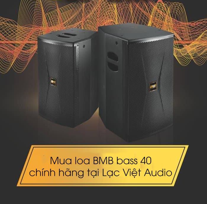 Mua loa BMB bass 40 cần chú ý tới công suất, chất âm, không gian sử dụng