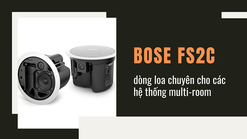 Loa âm trần Bose FS2C Loa âm trần Bose FS2C