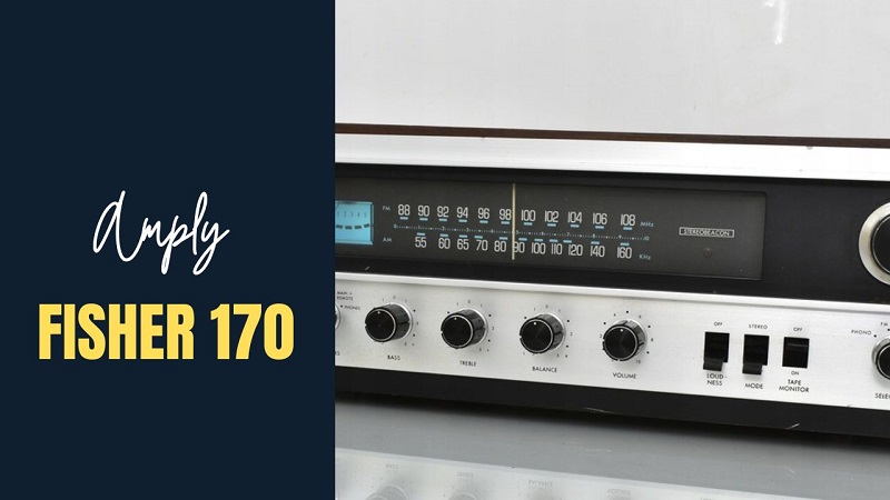 Amply Fisher 170