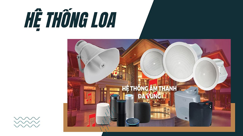 Hệ thống loa Hệ thống loa