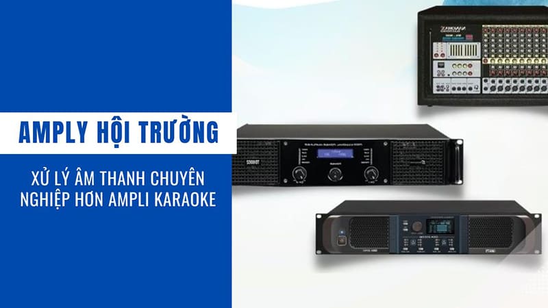 Amply sân khấu có khả năng xử lý âm thanh chuyên sâu hơn so với amply karaoke Amply sân khấu có khả năng xử lý âm thanh chuyên sâu hơn so với amply karaoke