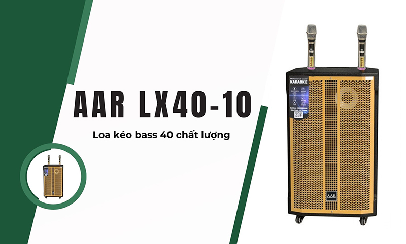 Loa kéo AAR bass 40 LX40-10
