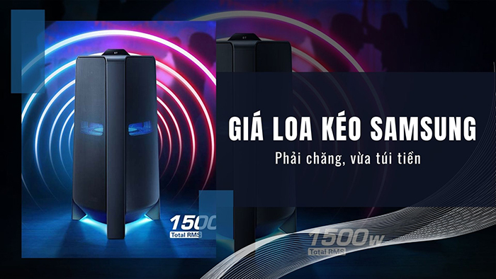 Giá loa kẹo kéo Samsung phải chăng