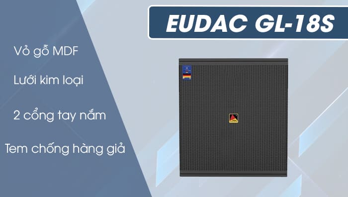 Loa EUDAC GL-18S làm từ chất liệu cao cấp 