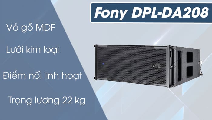 Loa Fony DPL-DA208 làm từ chất liệu cao cấp