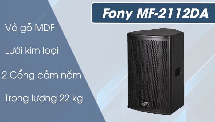 Loa Fony MF-2112DA thiết kế sang trọng, hiện đại Loa Fony MF-2112DA thiết kế sang trọng, hiện đại