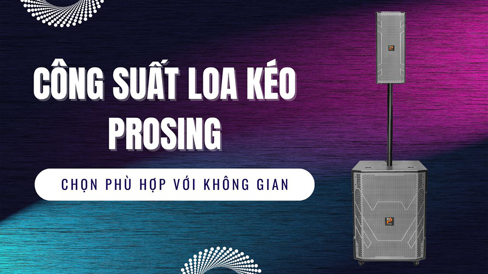 Công suất loa bao nhiêu là đủ? Công suất loa bao nhiêu là đủ?