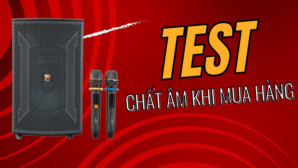 Test chất lượng âm thanh khi mua hàng Test chất lượng âm thanh khi mua hàng
