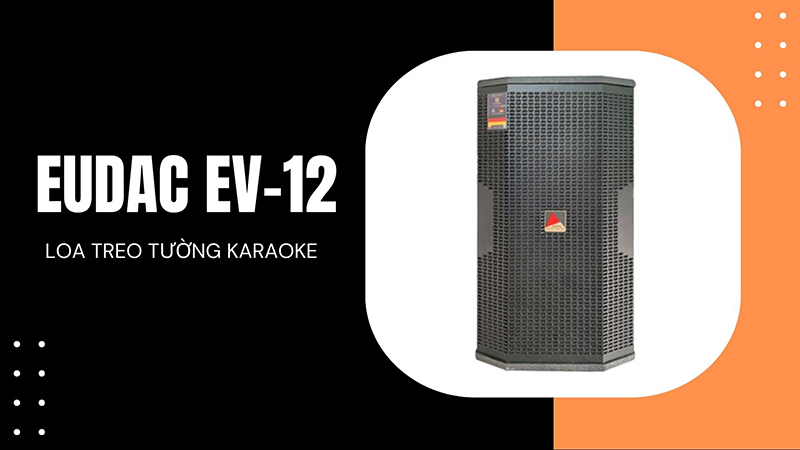 Loa treo tường karaoke EUDAC EV-12