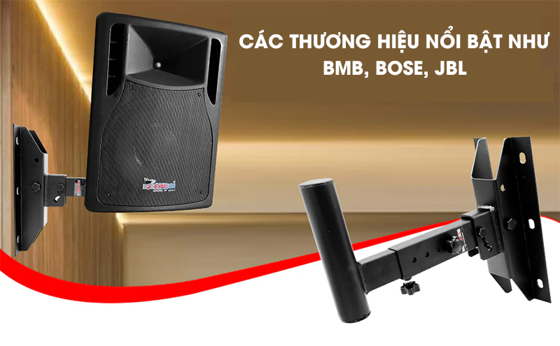 Các thương hiệu nổi bật như BMB, JBL, Bose,...