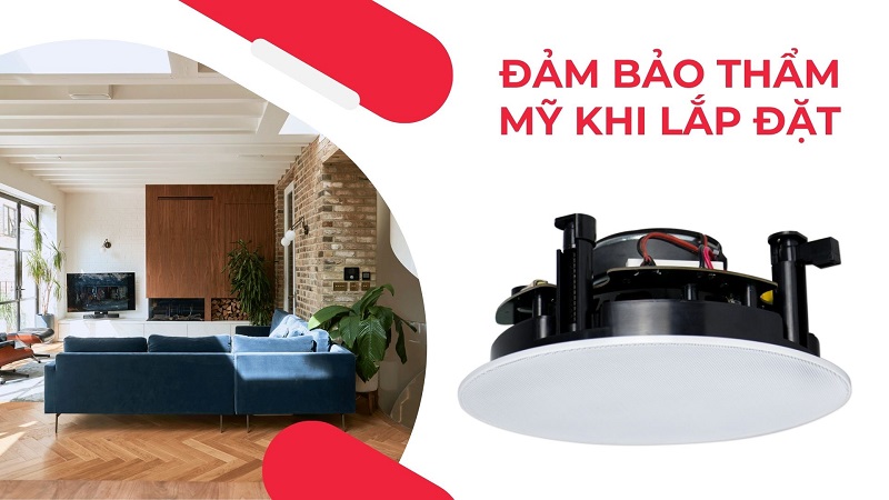 Loa âm trần công suất lớn tiện lợi, đảm bảo thẩm mỹ